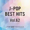 Candy Band - J-POP最新ベストヒットVol.62