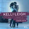 Kelli-Leigh - Can't Dance (Remixes) [feat. Art Bastian]